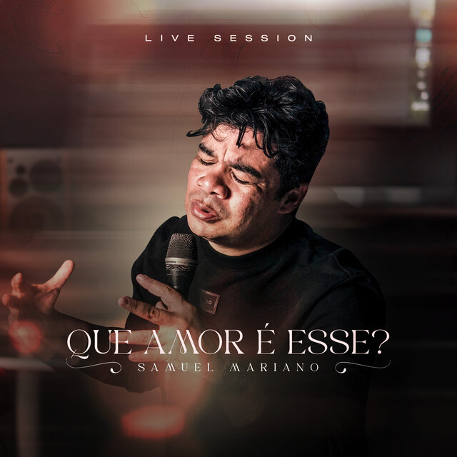 Que Amor É Esse? (Live Session)