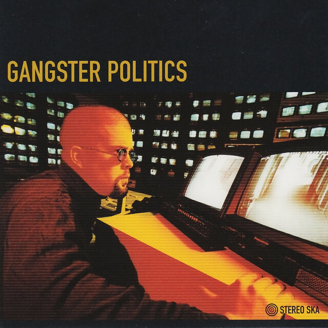 Gangster Politics