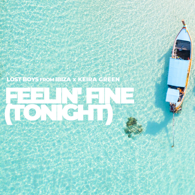 Feelin' Fine (tonight)