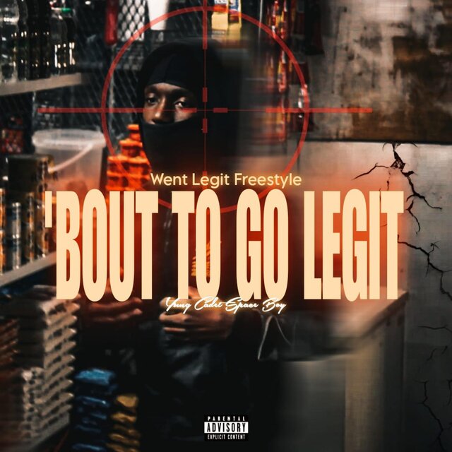 'Bout to go legit (Went Legit Remix)