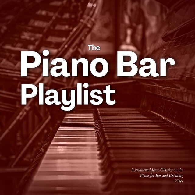 Instrumental Jazz Classics on the Piano for Bar and Drinking Vibes