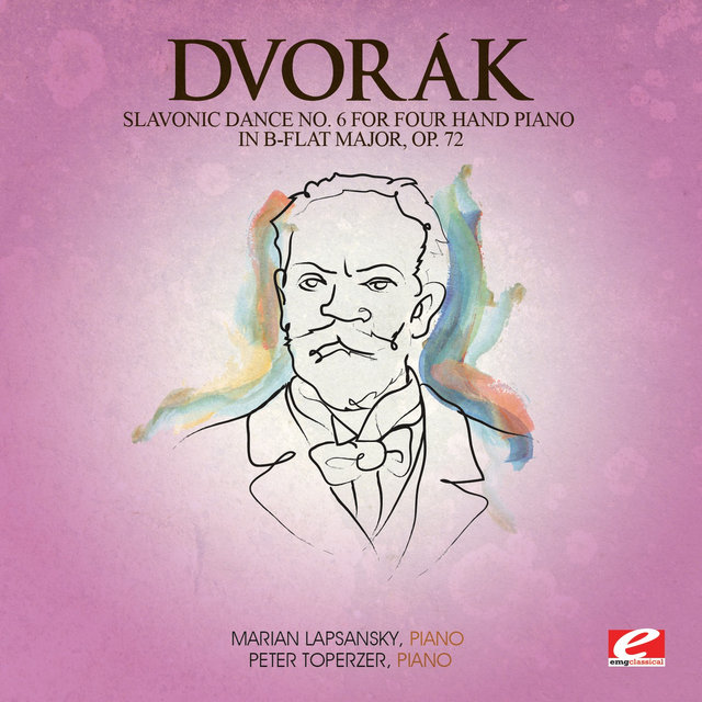Cover art for album Dvorák: Slavonic Dance No. 6 for Four Hand Piano in B-Flat Major, Op. 72 (Digitally Remastered) by Antonín Dvořák