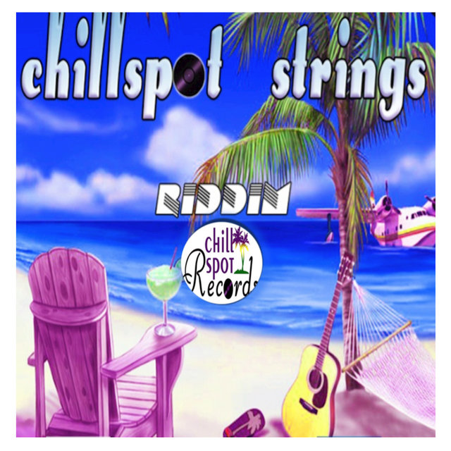 Chillspot Strings Riddim