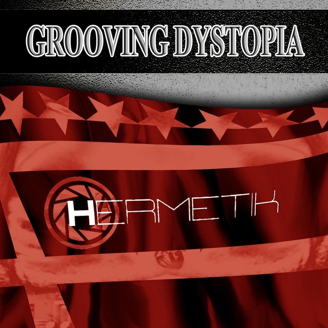 Grooving Dystopia