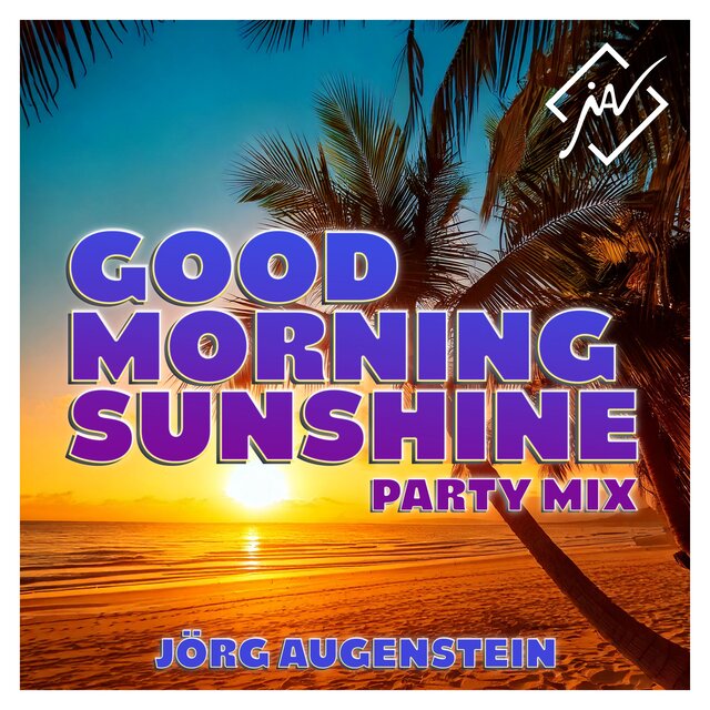 Good Morning Sunshine (Party Mix)