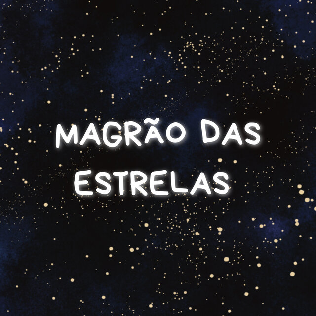 MAGRÃO DAS ESTRELAS