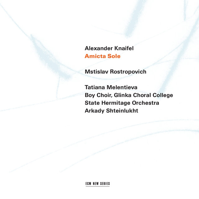 Alexander Knaifel: Amicta Sole