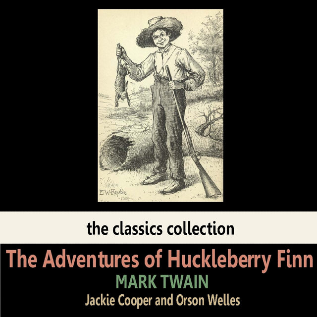 The Adventures of Huckleberry Finn by Mark Twain