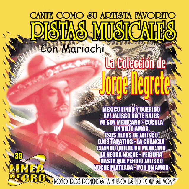Pistas Musicales Con Mariachi la Colección de Jorge Negrete