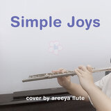 Simple Joys (Flute Cover)