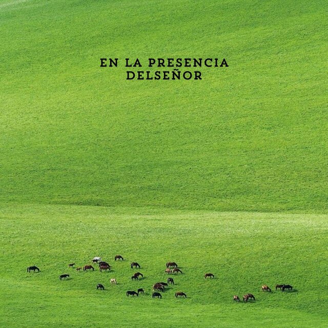 En La Presencia Del Señor