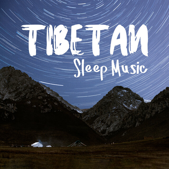 Tibetan Sleep Music: Gentle Night Atmospheres