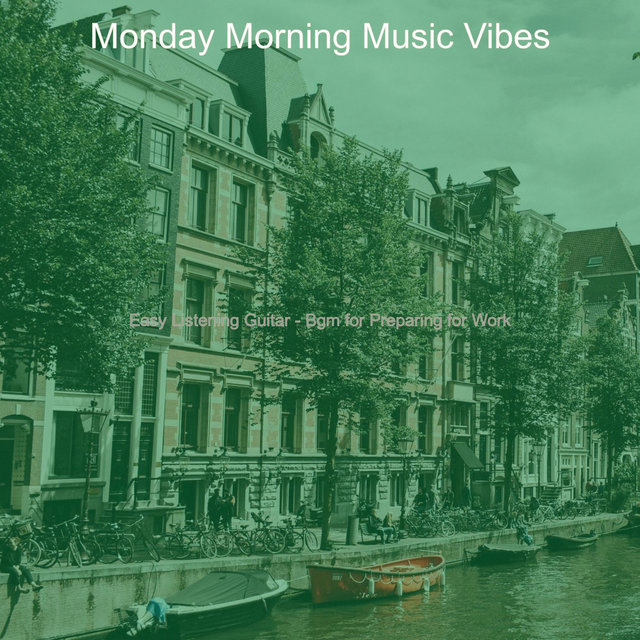Easy Listening Guitar - Bgm for Preparing for Work