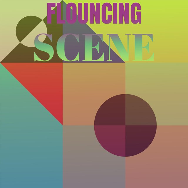 Flouncing Scene