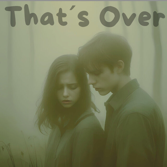 That's Over