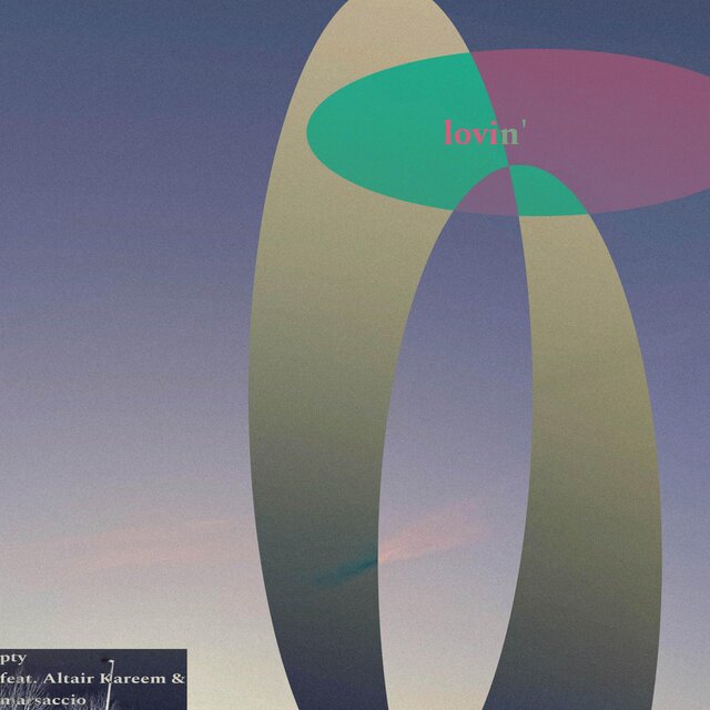 lovin' (feat. Altair Kareem & marsaccio)