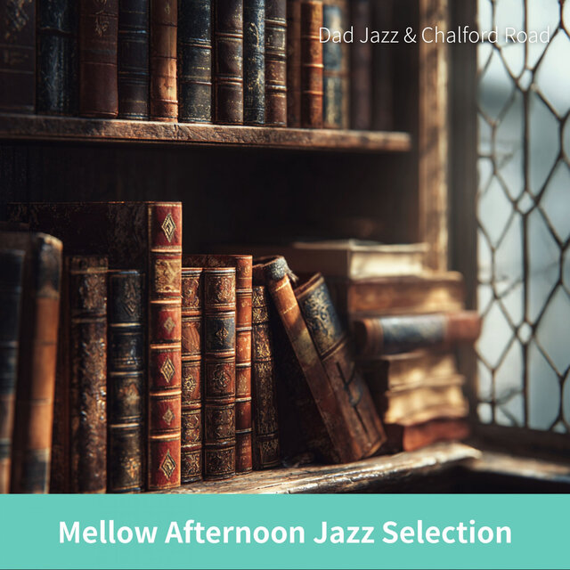 Mellow Afternoon Jazz Selection
