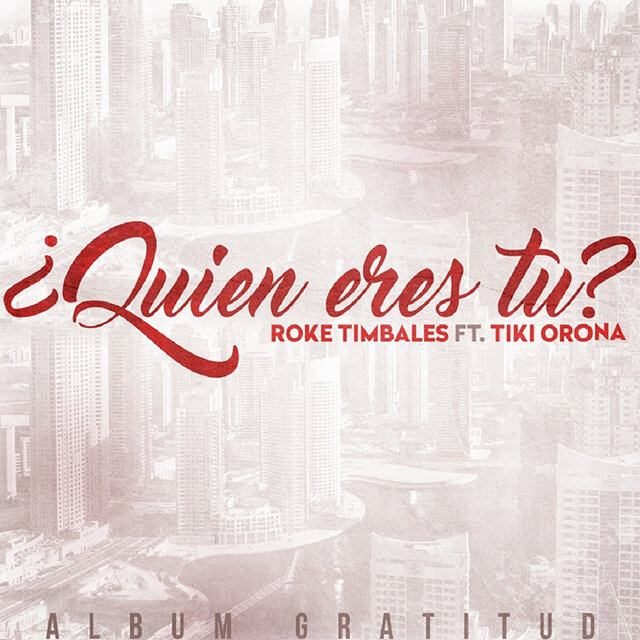 Quien Eres Tu
