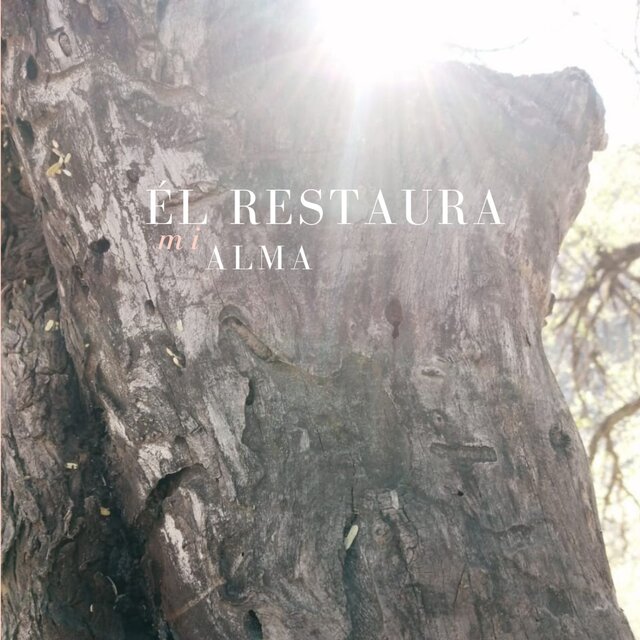 Él restaura mi alma