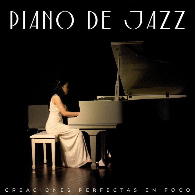 Piano De Jazz: Creaciones Perfectas En Foco