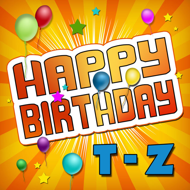 Happy Birthday T-Z