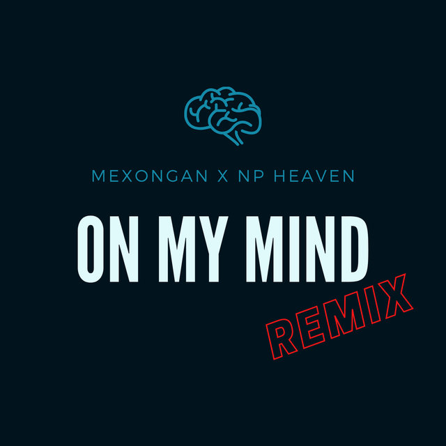 On My Mind (Remix)