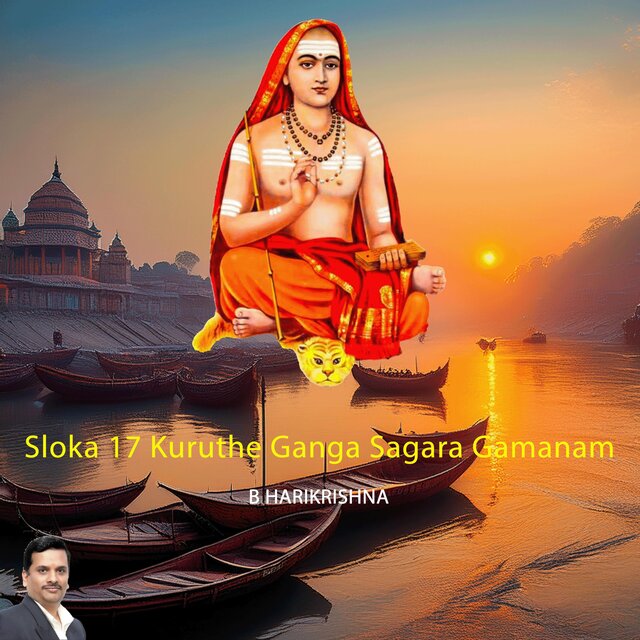 Cover art for album Sloka 17 Kuruthe Ganga Sagara Gamanam by B Harikrishna