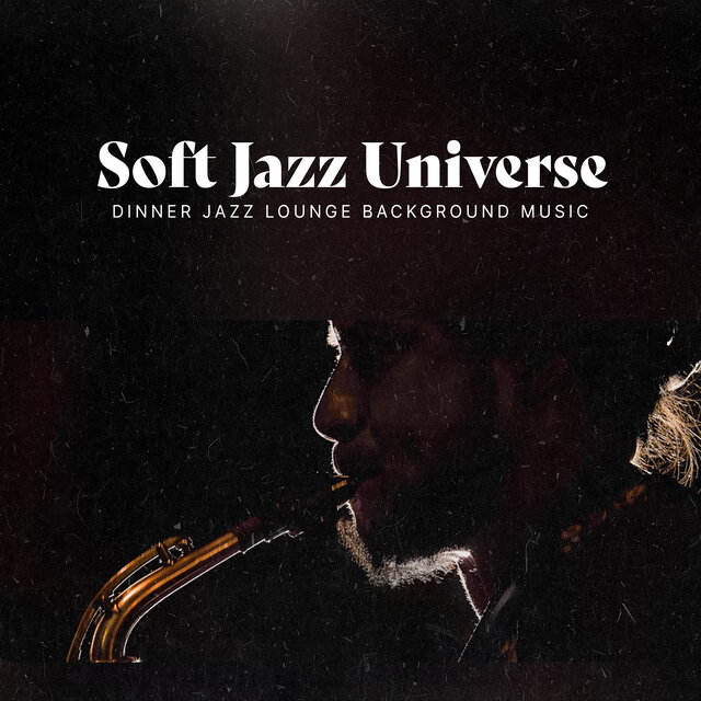 Soft Jazz Universe
