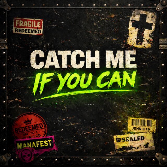 Catch Me If You Can / Manafest - TIDAL
