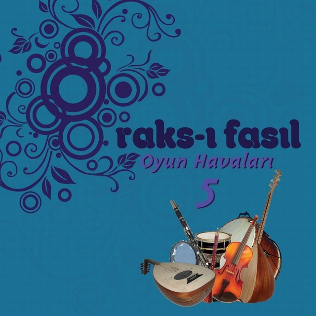 Longalar Ve Sirtolar Oyun Havaları, Vol. 5