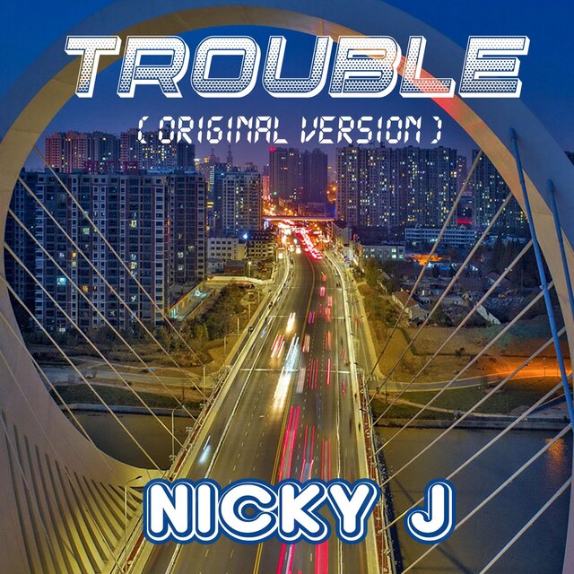 Trouble