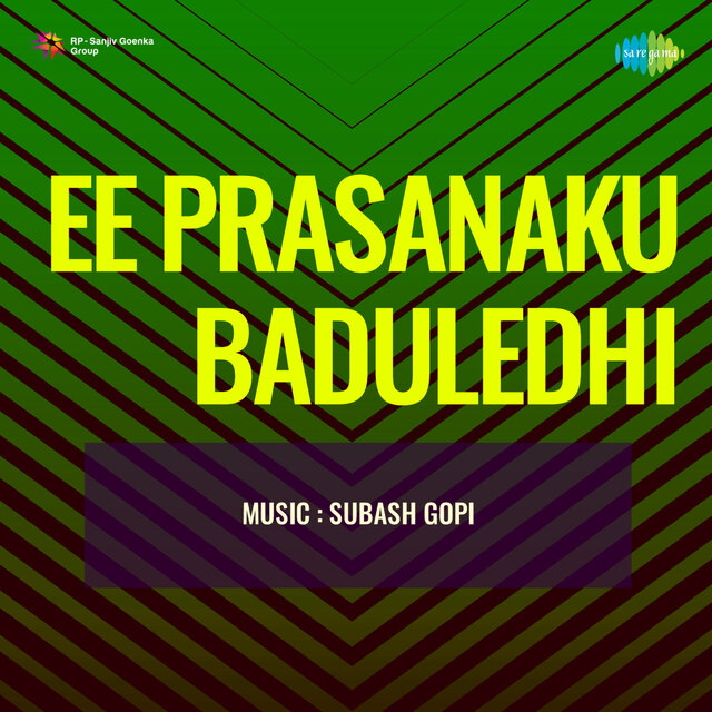 Ee Prasanaku Baduledhi (Original Motion Picture Soundtrack)