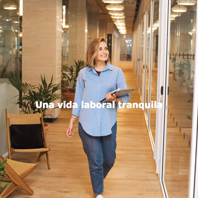 Una vida laboral tranquila