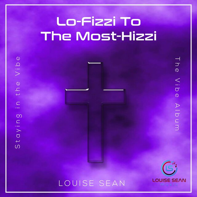 LoFizzi To The Most-Hizzi