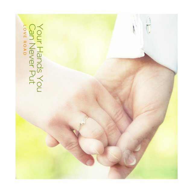 Your hands you can never put