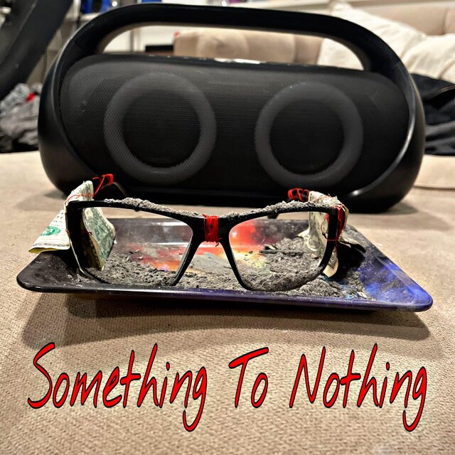 Something To Nothing