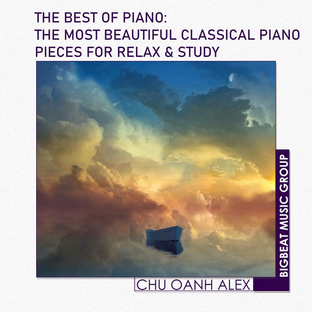 The Best of Piano: The most beautiful classical piano pieces for relax & study