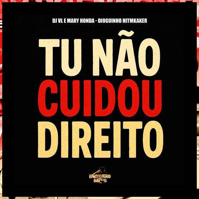 Tu Não Cuidou Direito