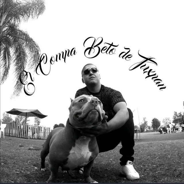 El Compa Beto de Tuxpan
