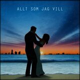 Allt som jag vill
