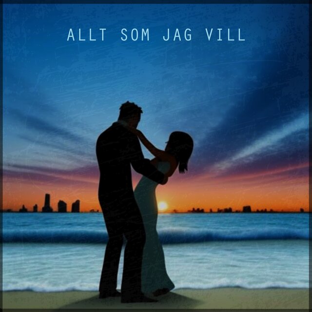 Allt som jag vill