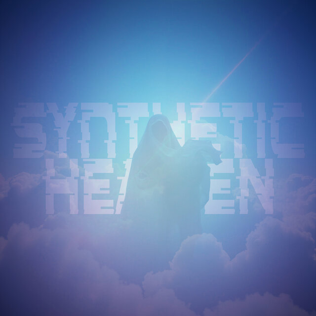 Synthetic Heaven