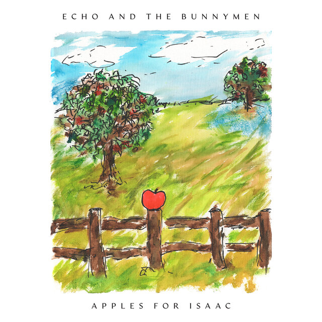 Cover art for album Apples For Isaac by Echo & the Bunnymen