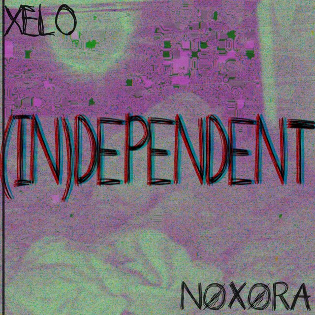 (In)dependent (NOXORA Remix)