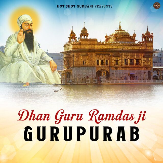 Dhan Guru Ramdas Ji Gurupurab