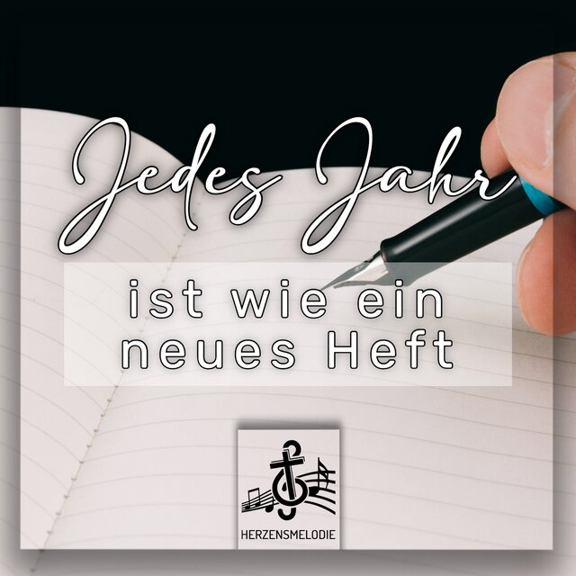 Jedes Jahr ist wie ein neues Heft (Cover)