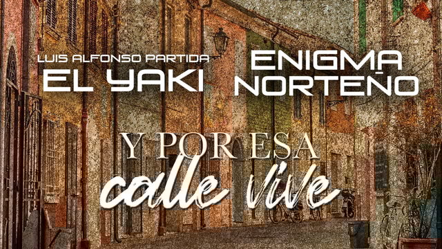 Y Por Esa Calle Vive