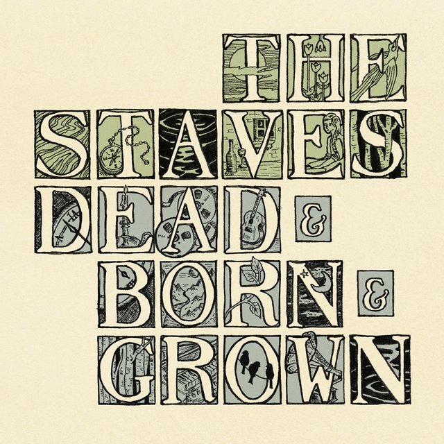 Cover art for album Dead & Born & Grown by The Staves