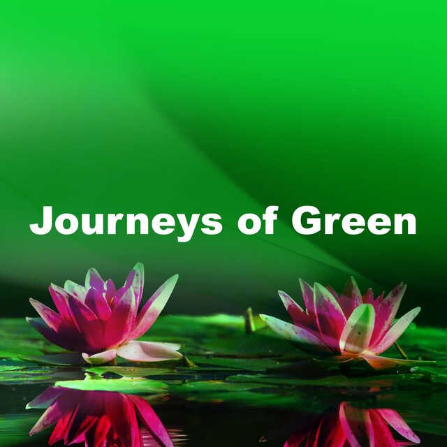 Journeys of Green