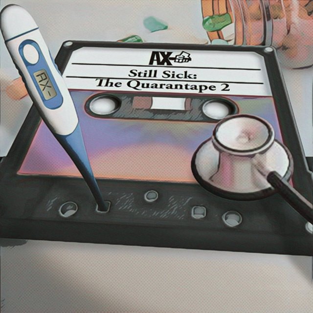Still Sick: The Quarantape 2